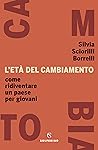 L'età del cambiam...