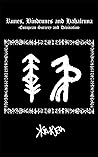 Runes, Bindrunes and Hahalruna: European Sorcery and Divination