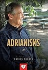 Adrianisms: The C...