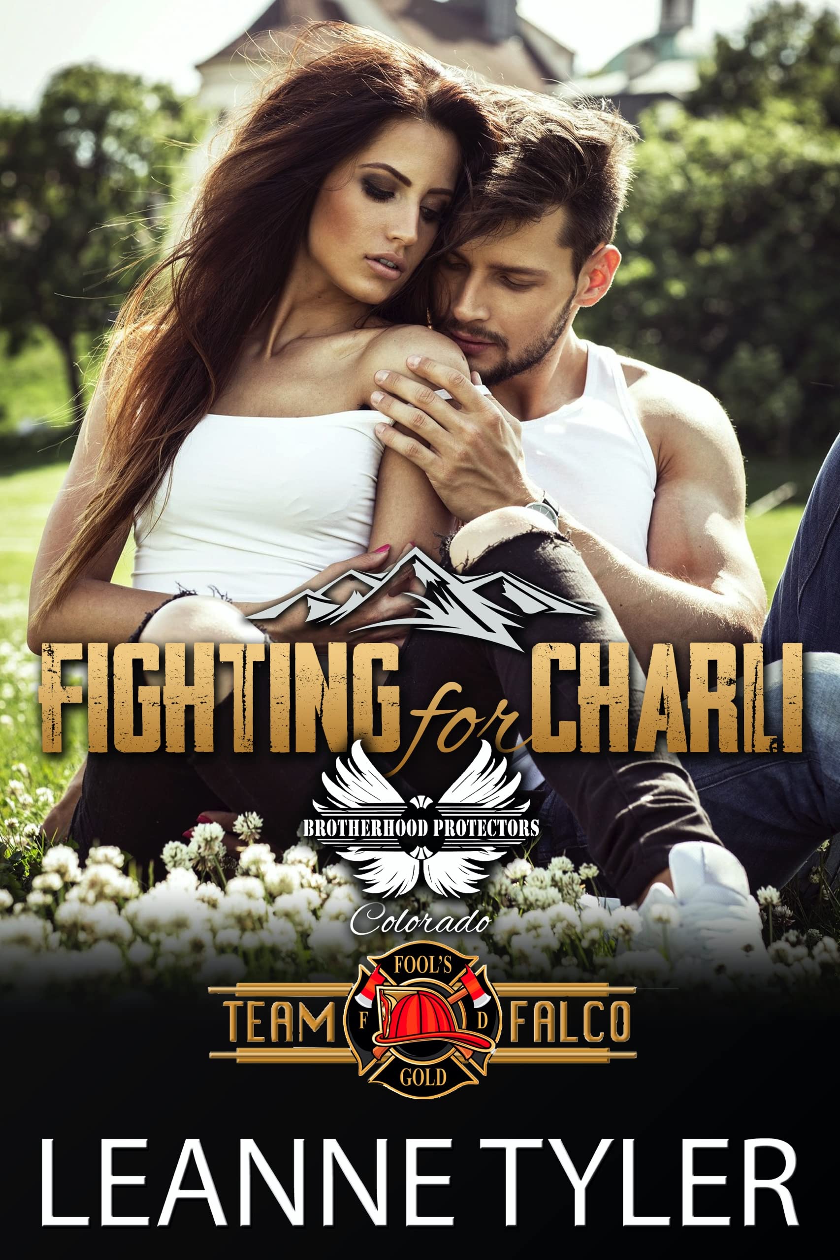 Fighting for Charli (Brotherhood Protectors World; Team Falco #2)