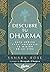 Descubre tu dharma: Guía védica para descubrir tu misión en la vida