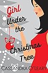 Girl Under the Christmas Tree by Cassandra O'Leary