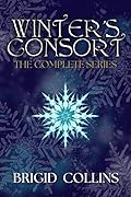 Winter's Consort: The Complete Series