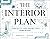 The Interior Plan: Concepts...