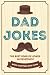 Dad Jokes by Wesley Hawkes