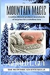 Mountain Magic by Gerald L. Guy