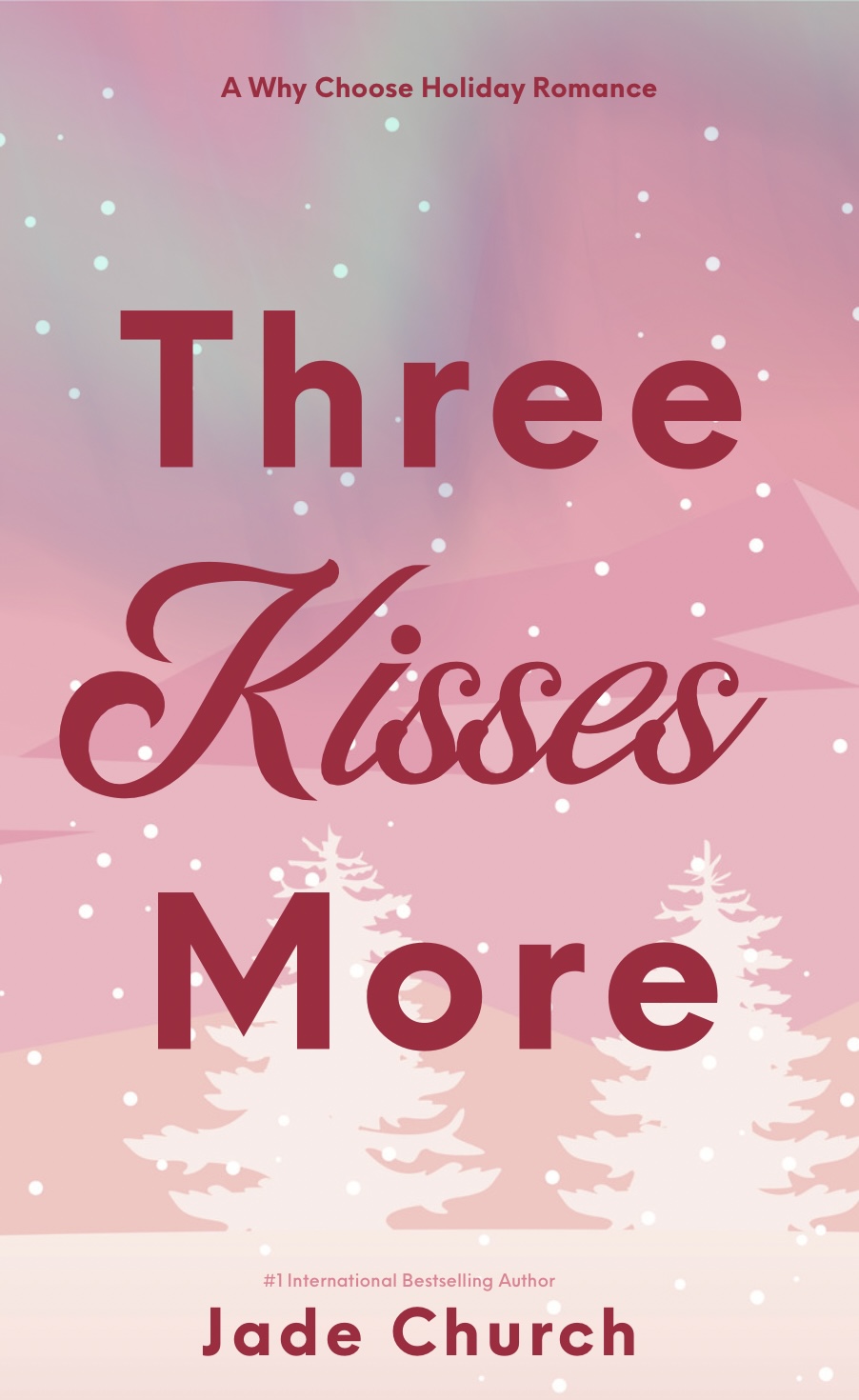 Three Kisses More (Paperback)