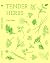 Tender Herbs by Amy Rosen