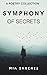Symphony of Secrets: A Poetry Collection