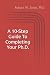 A 10-Step Guide To Completi...