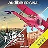 The Flying Flamingo Sisters 2: A Tale of Derring-Deux The Flying Flamingo Sisters 2: A Tale of Derring-Deux