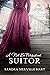 A Not so Persistent Suitor (Second Chances Book 2)