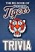 The Big Book Of Detroit Tigers Trivia by Janet Cameron