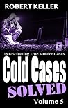 Cold Cases Solved...