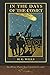 In the Days of the Comet (SeaWolf Press Illustrated Classic)