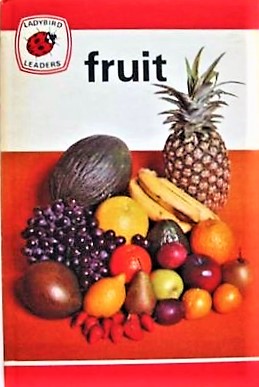 Fruit (Ladybird Leaders)