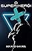 O Super Herói