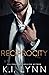 Reciprocity by K.I. Lynn