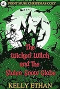 The Wicked Witch and the Stolen Snow Globe