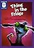 Thing in the Fridge by Susan Knight