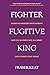 Fighter Fugitive King: Davi...