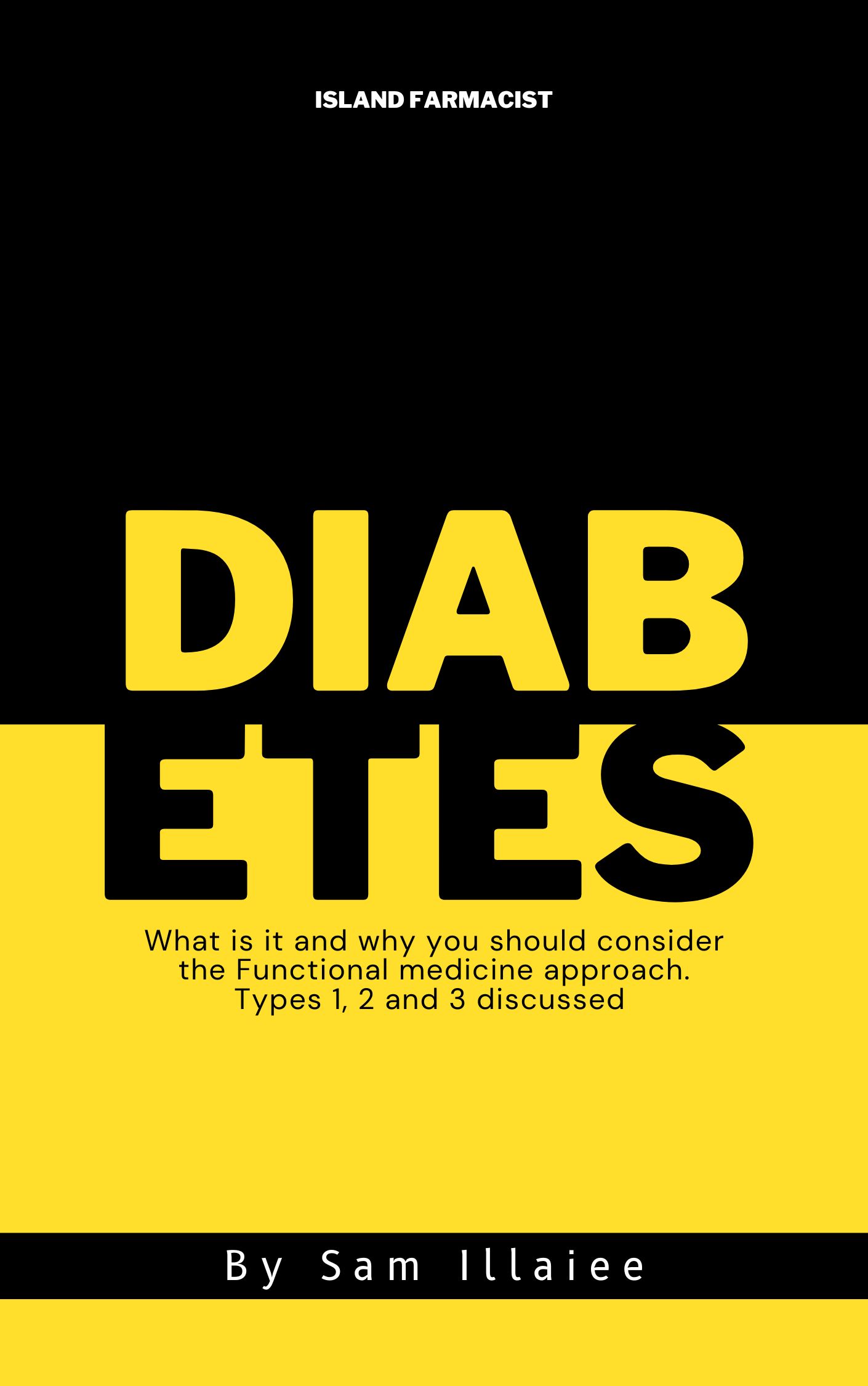 Diabetes : What is it and why you should consider the Functional medicine approach