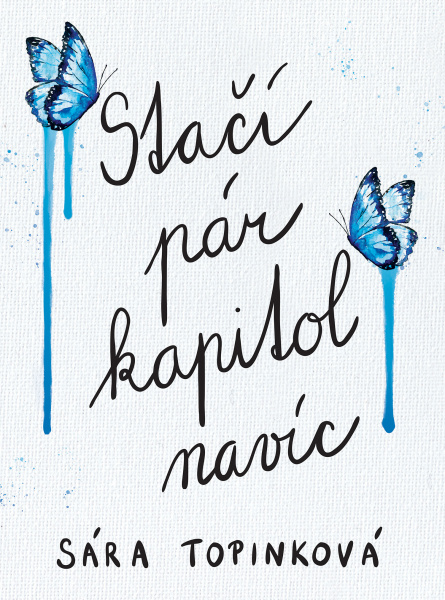 Stačí pár kapitol navíc (Stačí mávnout křídly, #1.5)