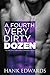 A Fourth Very Dirty Dozen