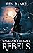 Rebels (Undercity Heroes #2)