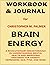 Workbook and Journal for Christopher M. Palmer Brain Energy by BrainBox Publishing