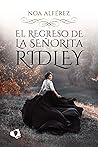 El regreso de la señorita Ridley