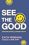 See the Good: Fin...