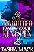 Committed To A Down South Kingpin 2 by Tasha Mack