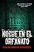 Noche en el orfanato