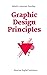 Principles of Graphic Desig...