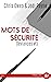 Mot de sécurité (Déviances #5)