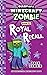 Diary of a Minecraft Zombie...