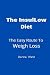 The InsulLow Diet: The Easy...