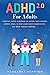 ADHD 2.0 For Adults: Essent...