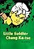 Little soldier Chang Ka-Tse
