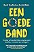 Een goede band
