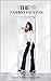 The Fashion Faux Pas: A Mon...