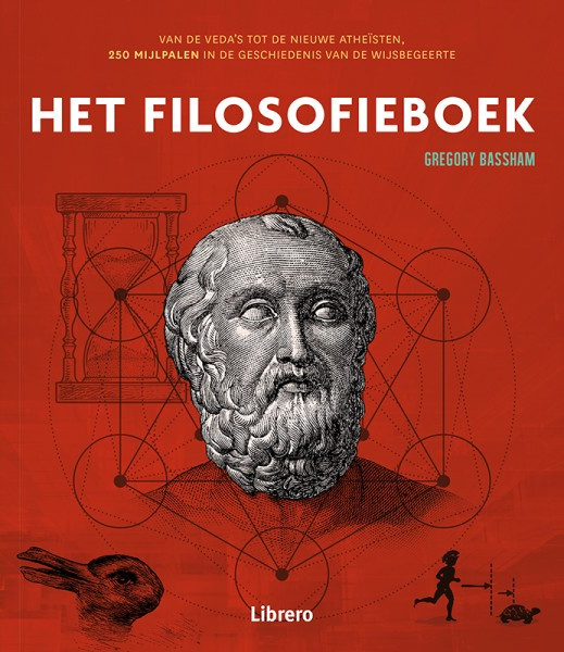 Het Filosofieboek: Van de Veda's tot de nieuwe atheïsten, 250 mijlpalen in de geschiedenis van de wijsbegeerte