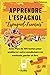 Apprendre l’espagnol Avec P...