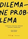 Dilema – ne probl...