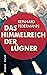 Das Himmelreich der Lügner