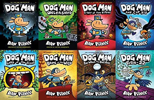 Dog Man series 8 book set: Dog Man, Unleashed, A Tale of Two Kitties, Dog Man and Cat Kid, Lord of the Fleas, Brawl of the Wild, For Whom the Ball Rolls, Fetch-22 (Dog Man #1-8)