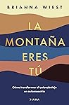 La montaña eres t...