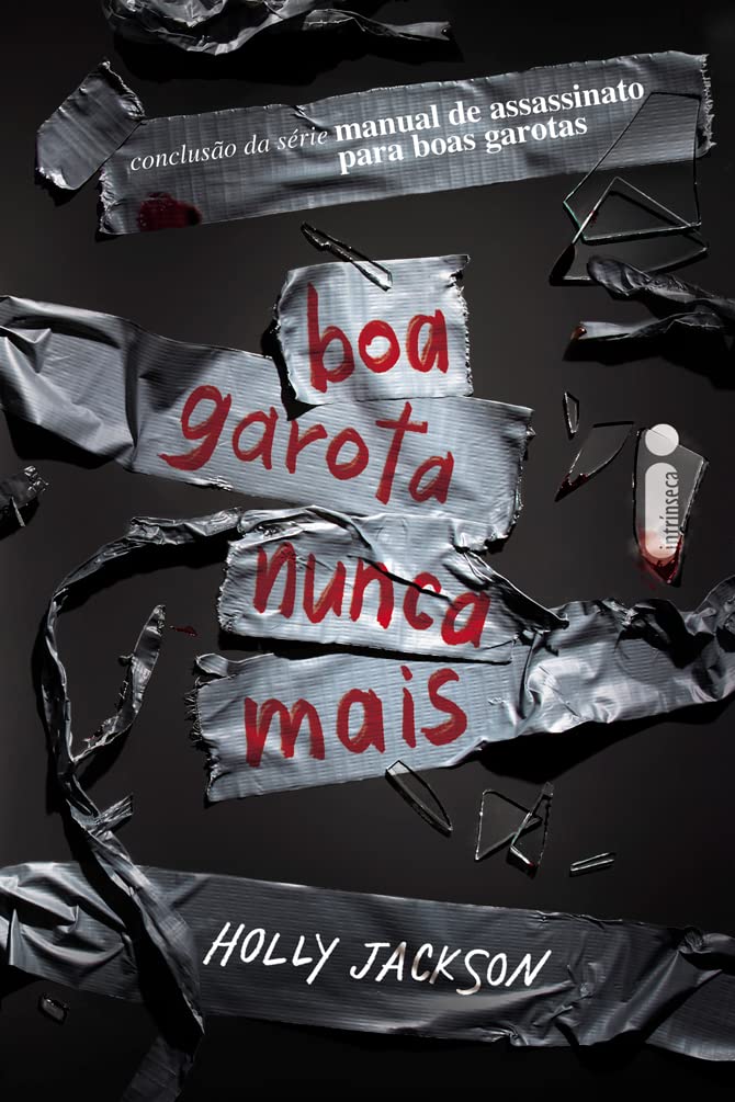 Boa garota nunca mais (Manual de assassinato para boas garotas, #3)