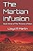 The Martian Infusion: Book ...